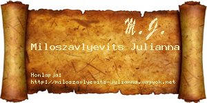 Miloszavlyevits Julianna névjegykártya